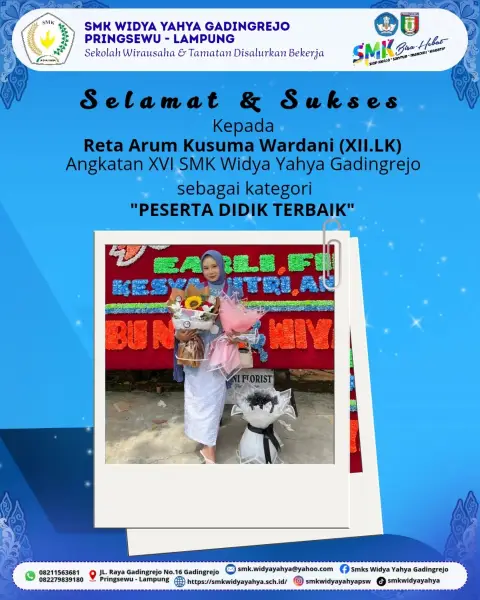 elamat dan Sukses❗kepada Reta Arum Kusuma Wardani (XII.LK) Angkatan XVI , kategori "Peserta Didik TERBAIK" SMK WIDYA YAHYA